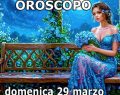 L'oroscopo del 29 marzo 2026 con classifica: 1ﾟGemelli, 2ﾟAcquario, 3ﾟSagittario
