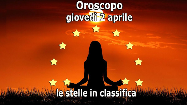 Locandina per l'oroscopo di gioved&igrave; 2 aprile 2026 e classifica - &copy; Copilot IA.