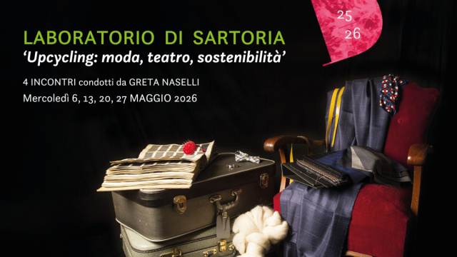 Laboratorio upcycling moda teatro Bologna 2026 al Teatro Duse &copy; Creative Commons