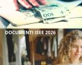 ISEE 2026: redditi e patrimonio, i documenti da portare al CAF per ottenere i bonus famiglia
