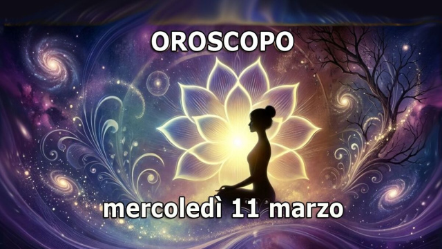 Locandina per l'oroscopo di mercoled&igrave; 11 marzo 2026 e classifica - &copy; Gemini IA.