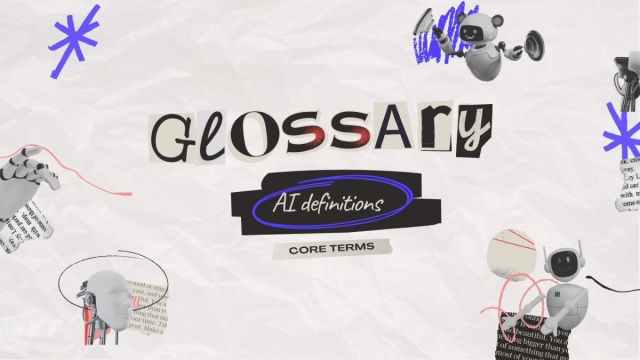 AI Definitions Made Easy: An Artificial Intelligence Glossary &copy; Creative Commons