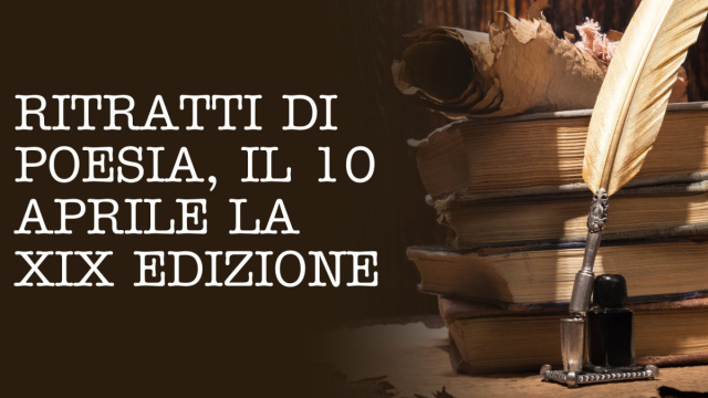 Ritratti di Poesia, il 10 aprile la XIX edizione &copy; Creative Commons