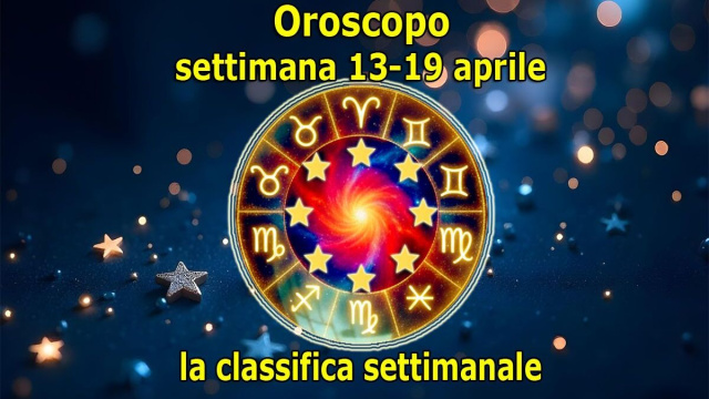 Locandina per l'oroscopo della settimana 13-19 aprile 2026 - &copy; Copilot IA.
