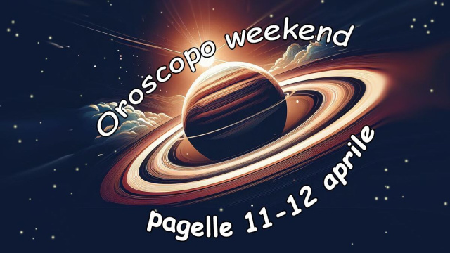Locandina per l'oroscopo del weekend 11-12 aprile 2026 - &copy; Gemini IA.