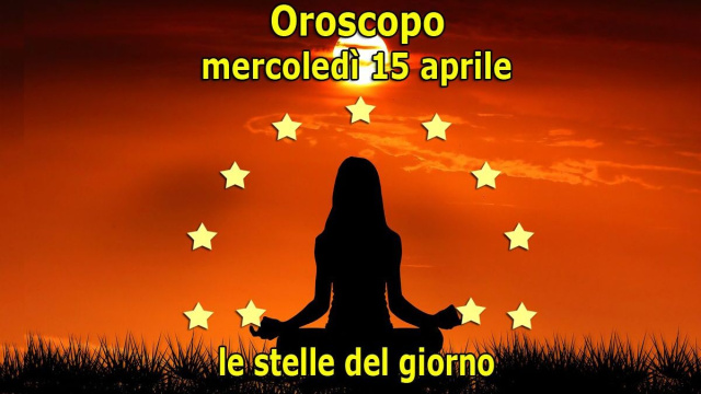 Locandina per l'oroscopo di mercoled&igrave; 15 aprile 2026 - &copy; Roberta Carsoli.