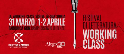 A Campi Bisenzio torna il Festival Working Class: tre giorni di letteratura e lotta