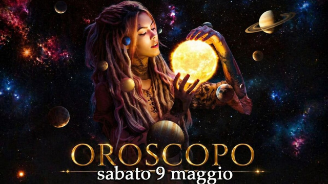 Locandina per l'oroscopo di sabato 9 maggio 2026 - &copy; Pixabay IA.