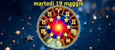 L'oroscopo di domani 19 maggio 2026: 1ﾟScorpione, 2ﾟGemelli, 3ﾟCancro
