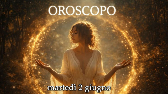 Locandina per l'oroscopo di marted&igrave; 2 giugno 2026 - &copy; Gemini IA.