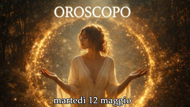 Locandina per l'oroscopo di marted&igrave; 12 maggio 2026 - &copy; Copilot IA.