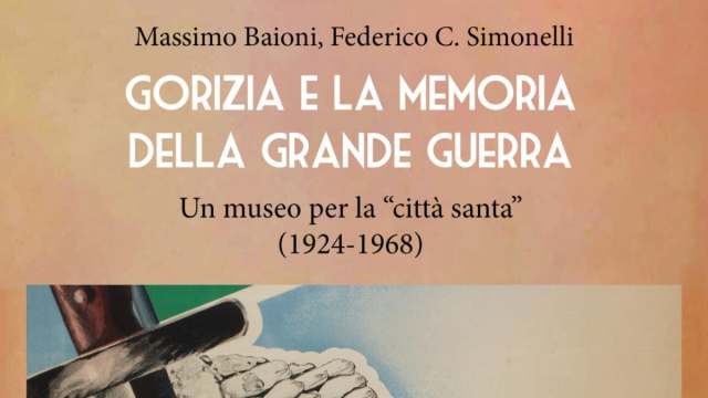 Gorizia e la memoria della Grande guerra - Carocci editore &copy; Creative Commons