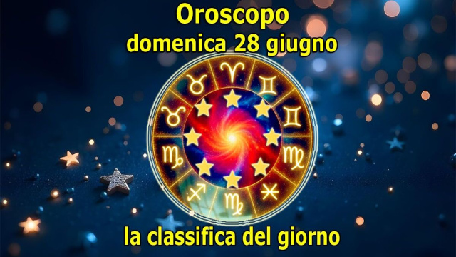 Locandina per l'oroscopo di domenica 28 giugno 2026 - &copy; Roberta Carsoli.