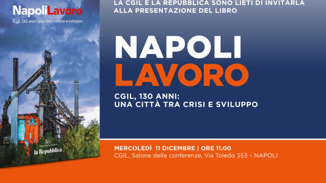 Napoli Lavoro, l'11 dicembre la presentazione del volume di Cgil e ... &copy; Creative Commons