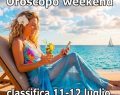 L'oroscopo del weekend 11-12 luglio con classifica: Acquario, un fine settimana da 1ﾟposto