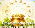 L'oroscopo della fortuna settimana 31 agosto-6 settembre: 1ﾟToro, previste entrate extra