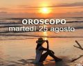 L'oroscopo di domani 25 agosto e classifica: il Leone riconquista la 1ª posizione