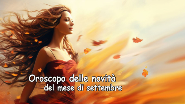 Locandina per l'oroscopo delle novit&agrave; di settembre - &copy; Roberta Carsoli.