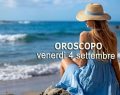 L'oroscopo di domani 4 settembre e classifica: Scorpione brilla in 1ª posizione