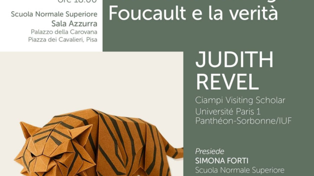 SNS Pisa - &laquo;Sul dorso della tigre&raquo; Foucault e la verit&agrave;. Incontro ... &copy; Creative Commons