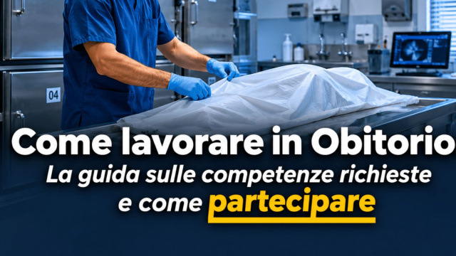 Come lavorare in Obitorio - Competenze e la formazione &copy; Creative Commons