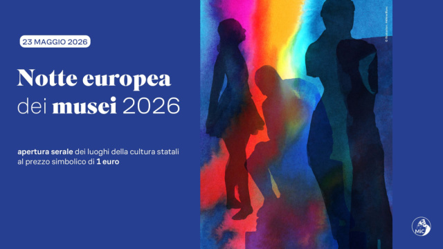 NOTTE EUROPEA DEI MUSEI 2026 - Ministero della cultura &copy; Creative Commons