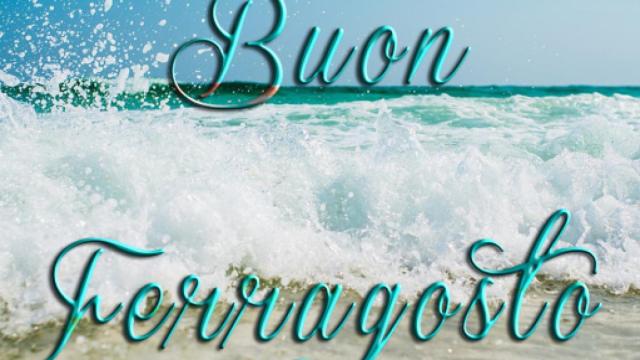 Buon Ferragosto, 15 agosto: cinque frasi da mandare su WhatsApp