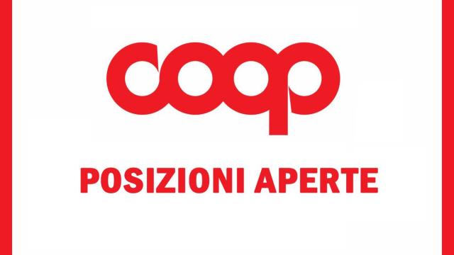 Assunzioni per varie figure professionali alla Coop