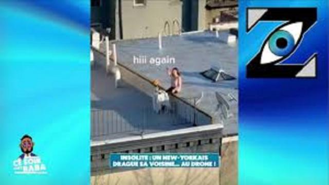 Coronavirus : il drague sa voisine avec un drone et obtient un rendez-vous