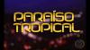 5 atores da novela 'Paraíso Tropical' nos dias de hoje